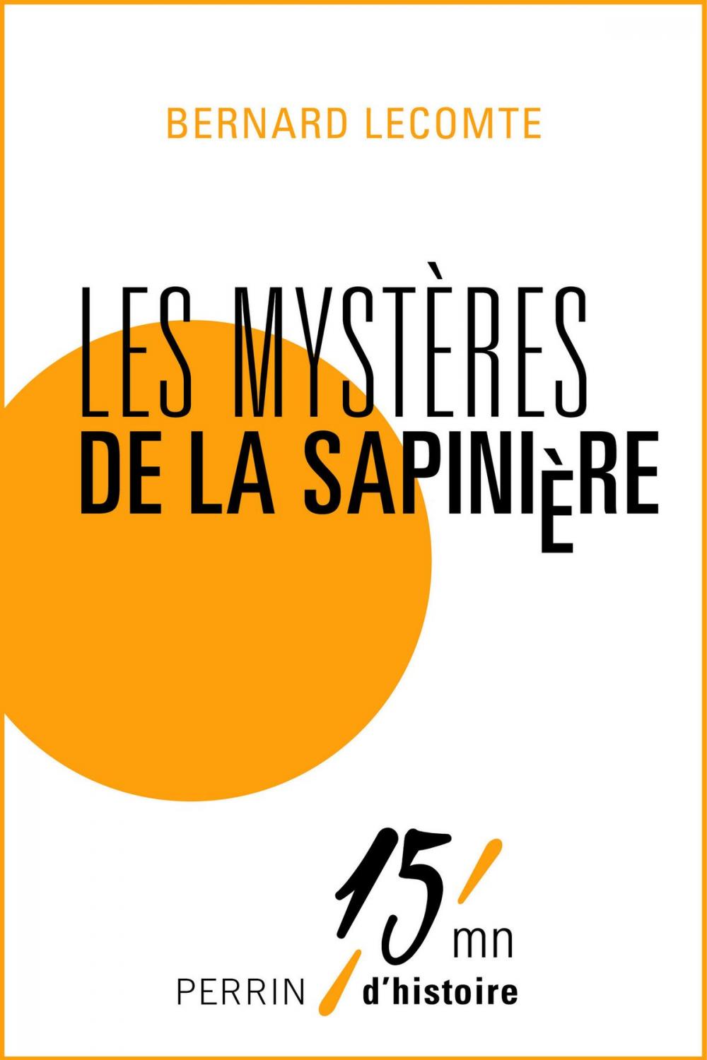 Big bigCover of Les mystères de la Sapinière