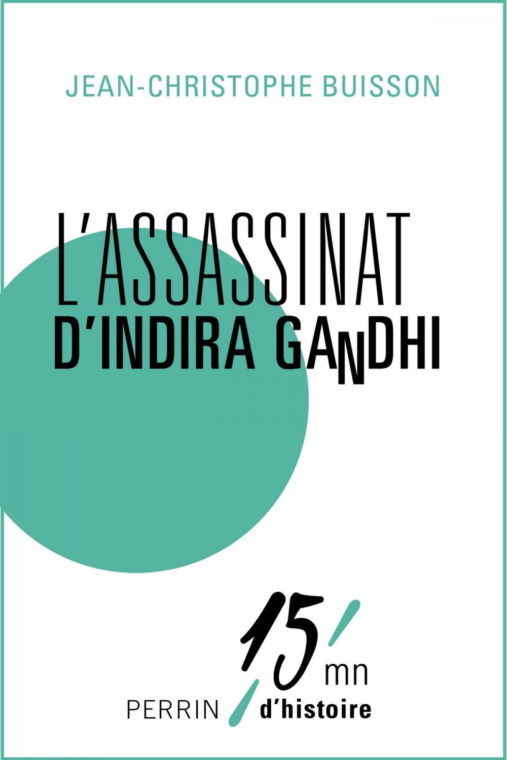 Big bigCover of L'assassinat d'Indira Gandhi