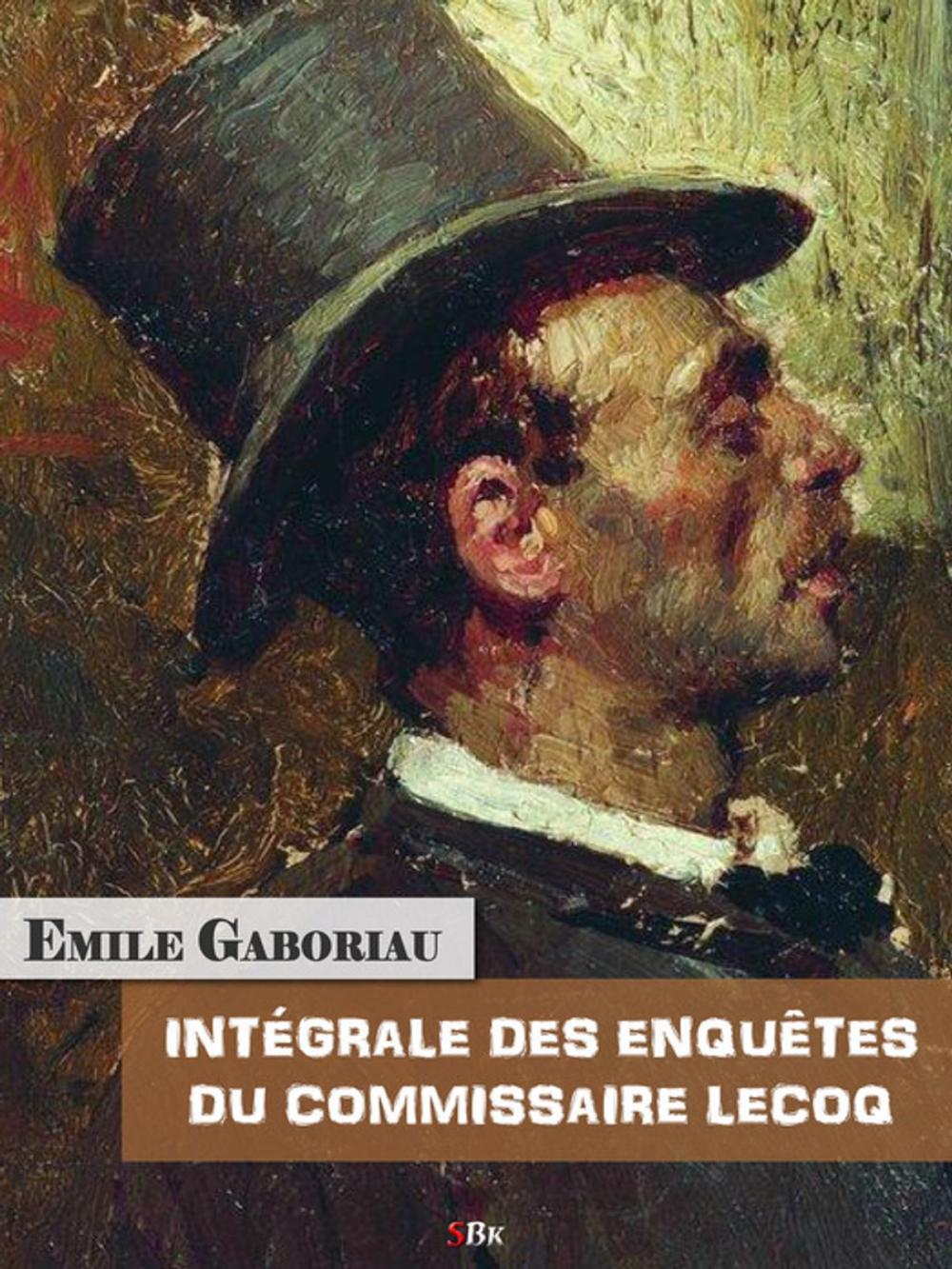 Big bigCover of Intégrale des Enquêtes du Commissaire Lecoq