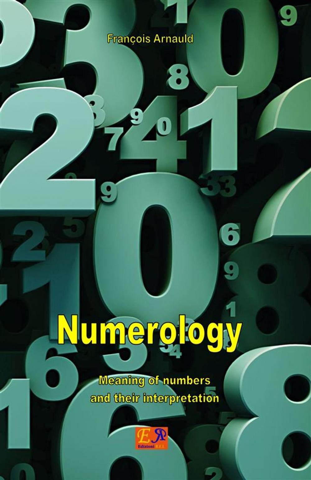 Big bigCover of Numerology - Meaning of numbers and their interpretation