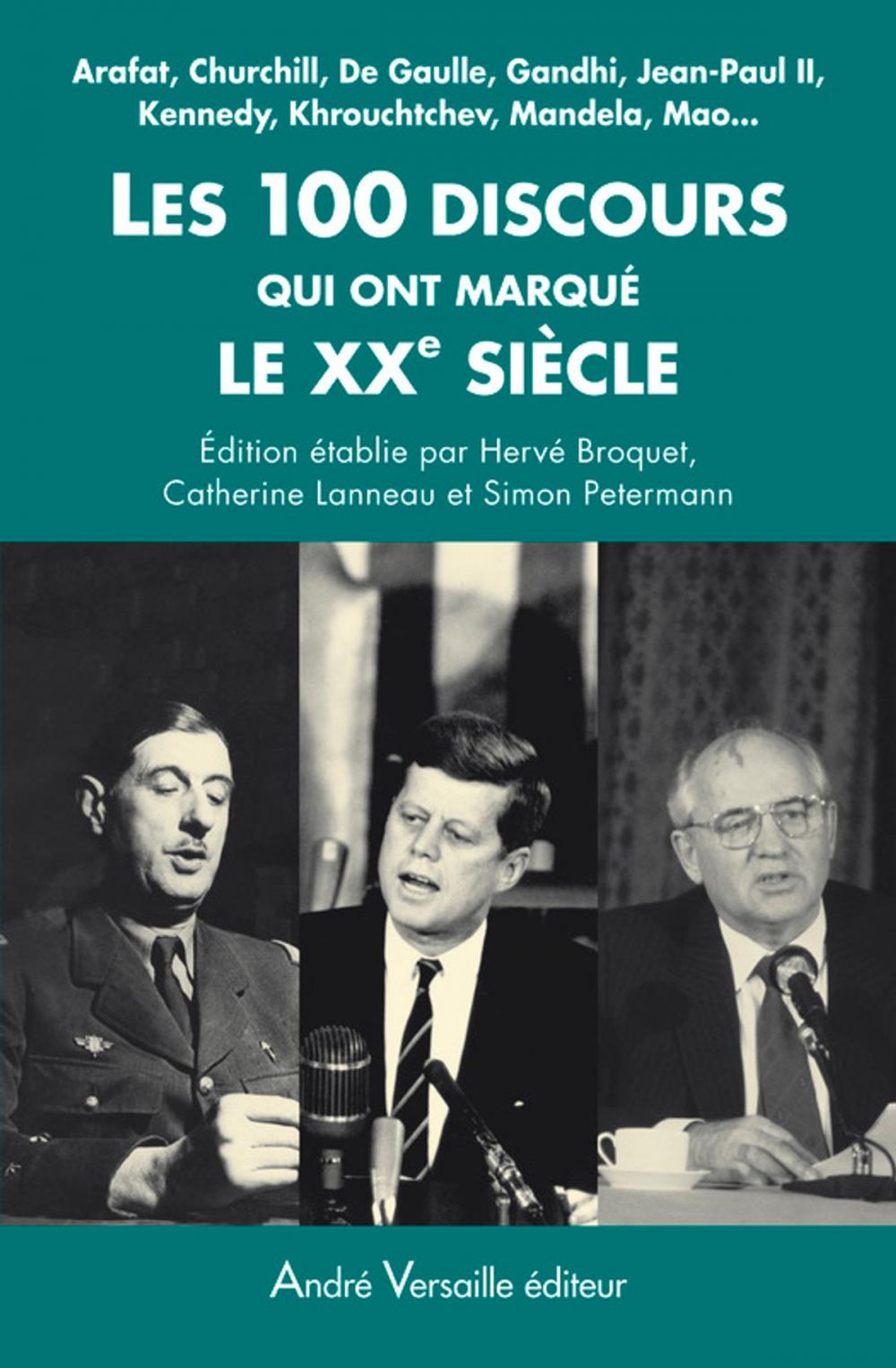 Big bigCover of Les 100 discours qui ont marqué le XXe siècle