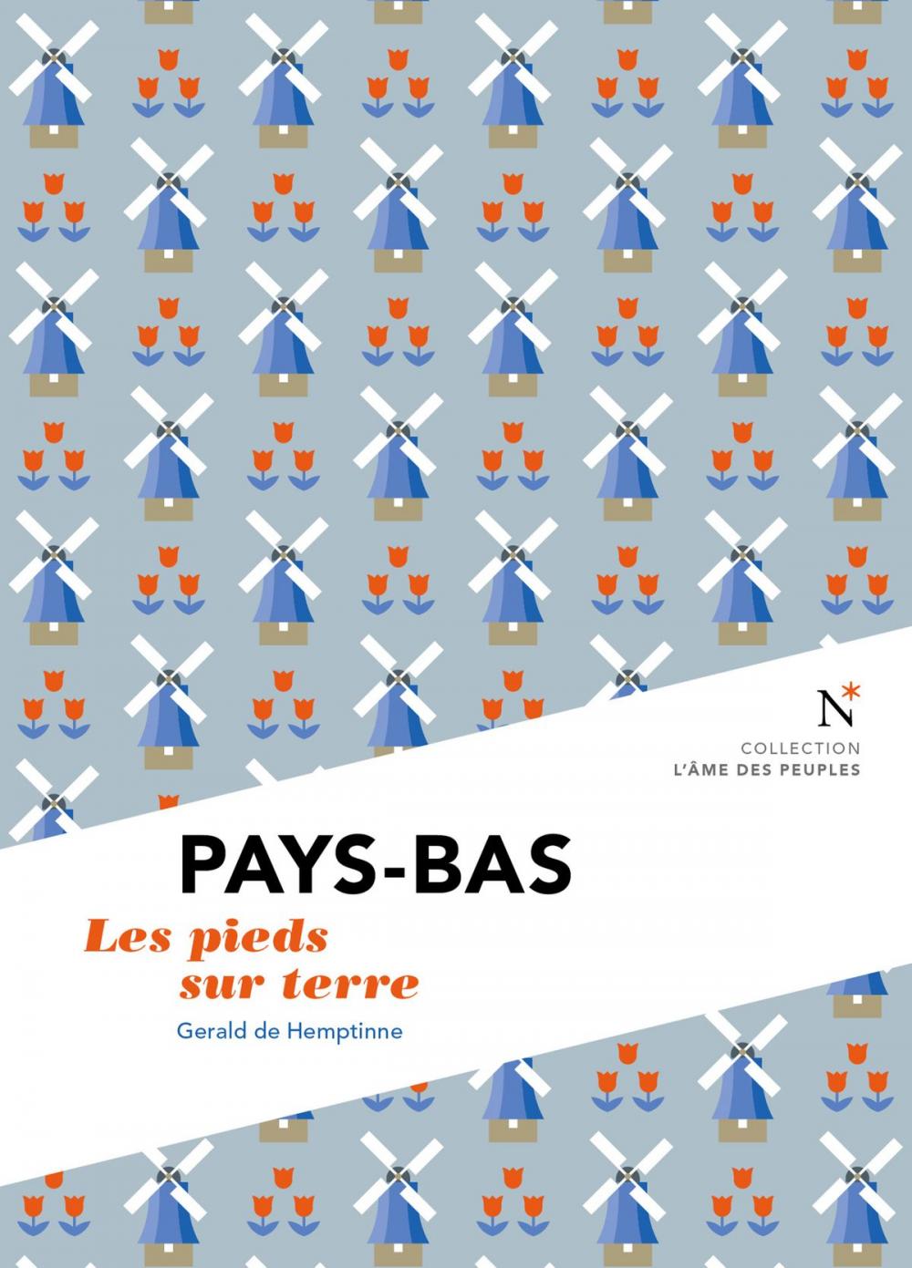 Big bigCover of Pays-Bas : Les pieds sur terre