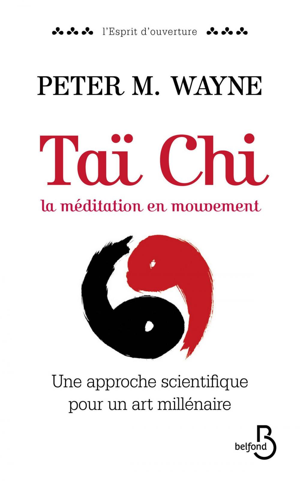 Big bigCover of Taï Chi, la médiation en mouvement