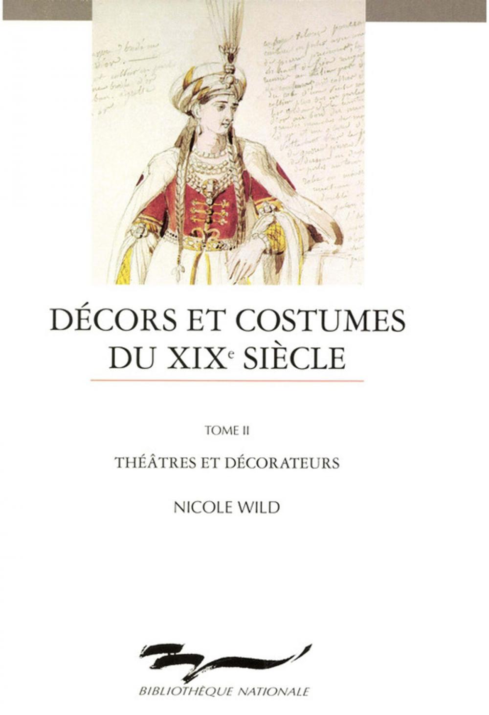 Big bigCover of Décors et costumes du XIXe siècle. Tome II