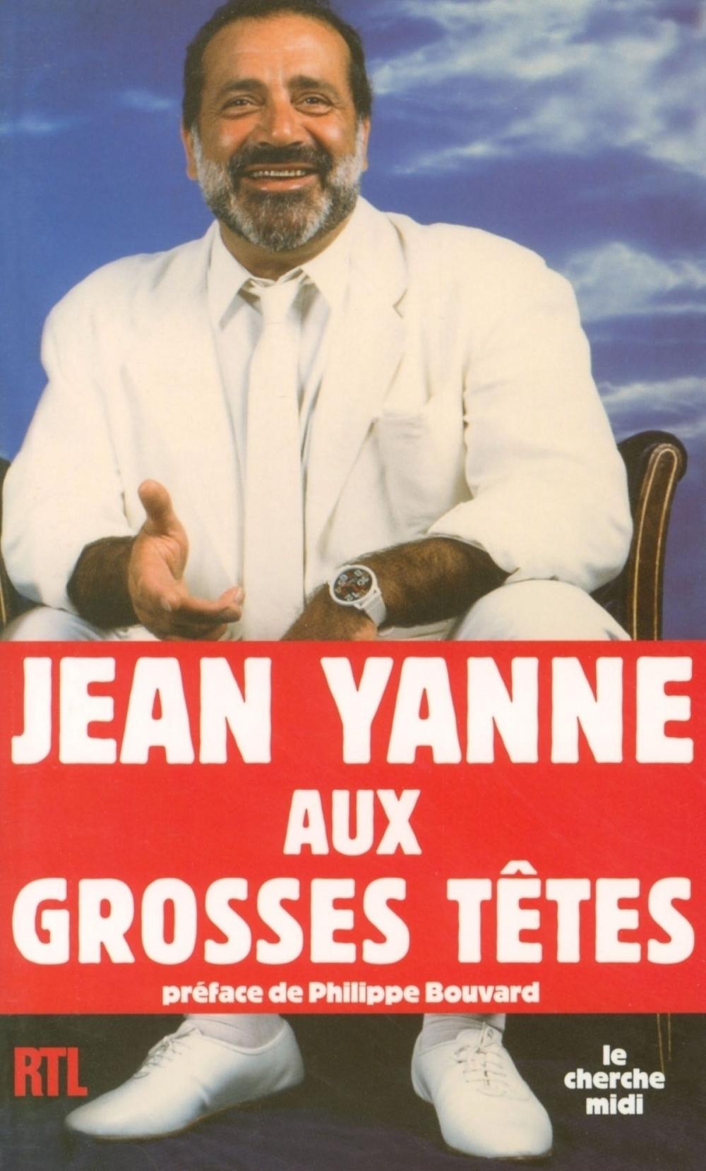 Big bigCover of Jean Yanne aux grosses têtes