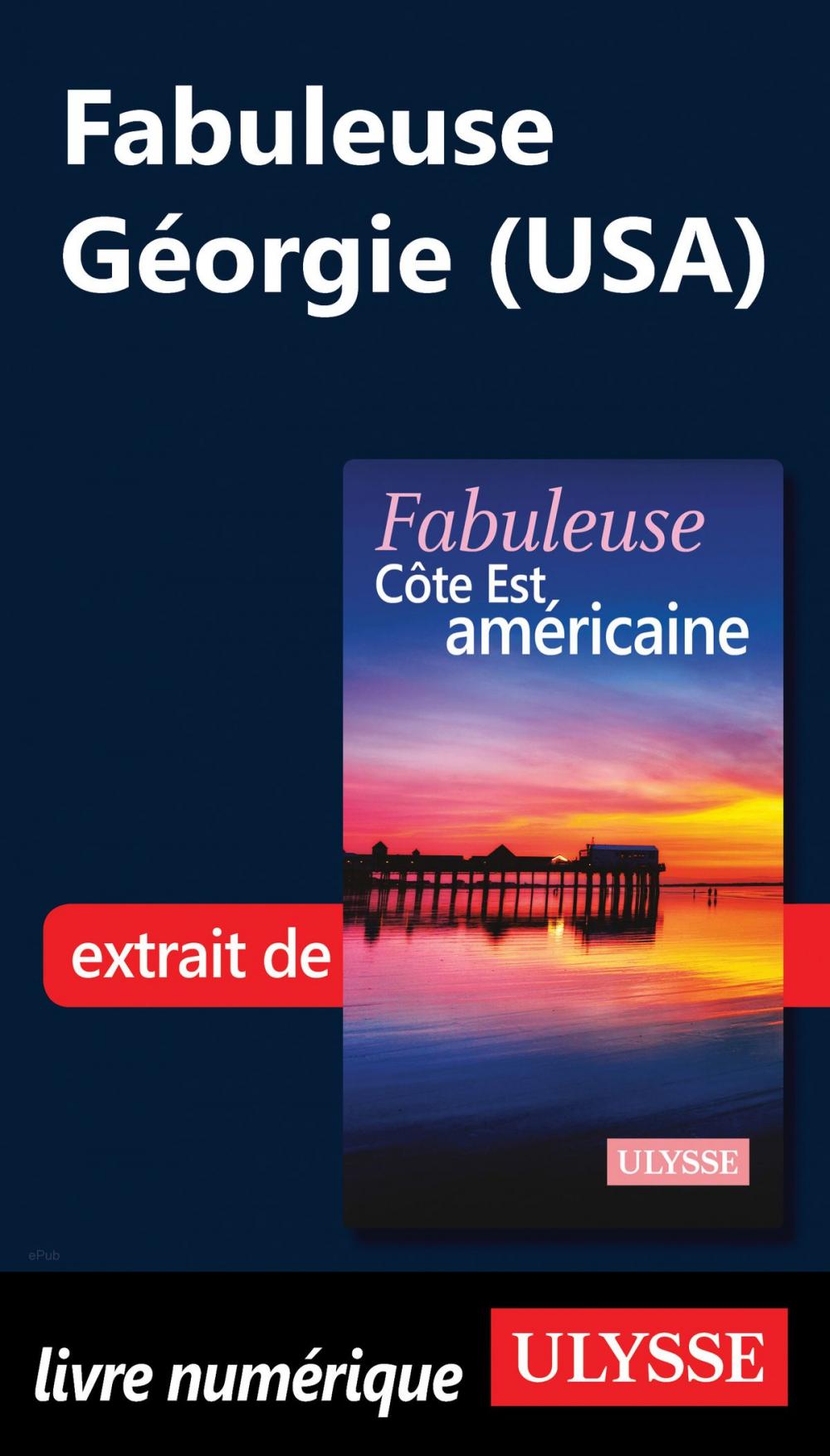 Big bigCover of Fabuleuse Géorgie (USA)