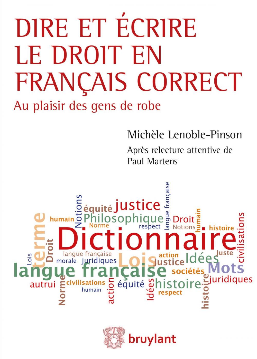 Big bigCover of Dire et écrire le droit en français correct