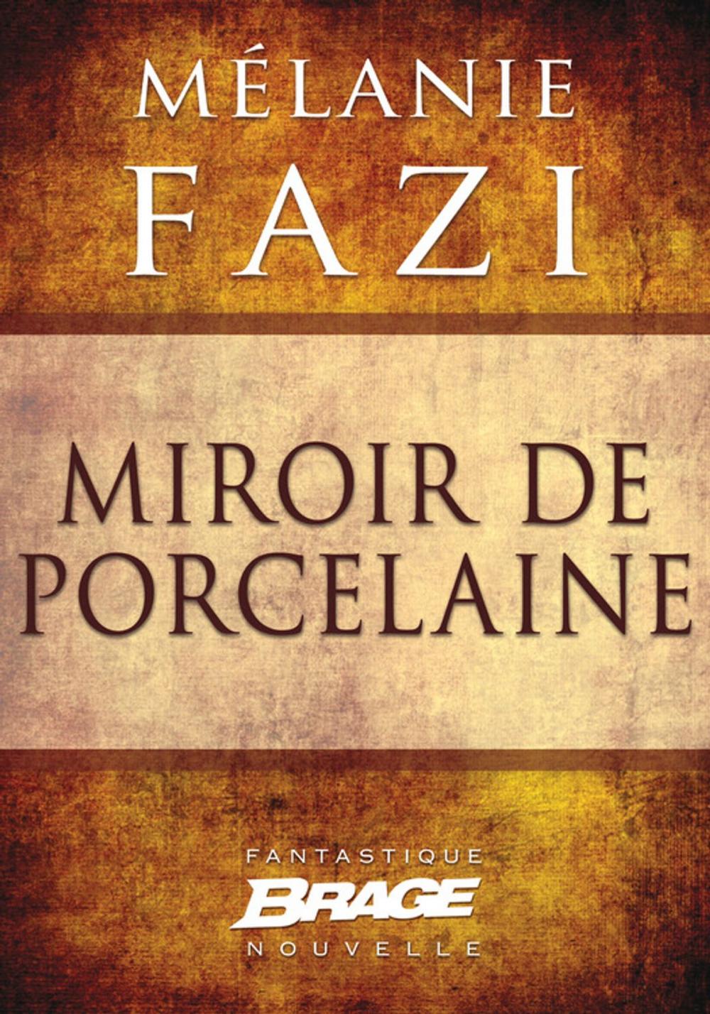 Big bigCover of Miroir de porcelaine