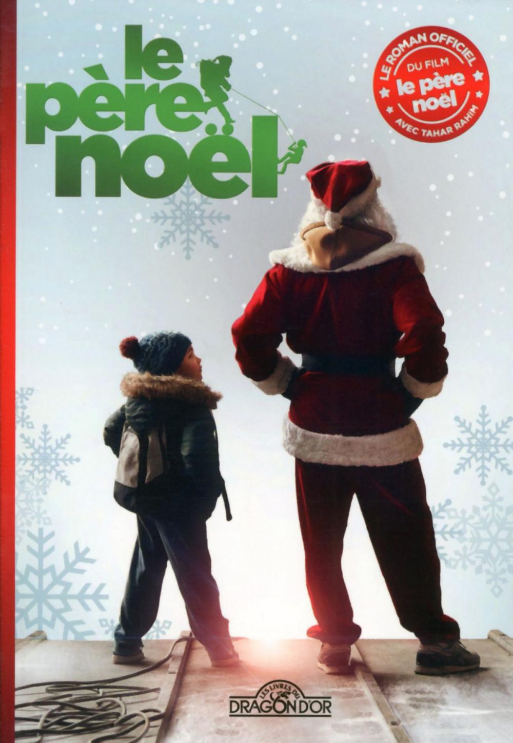 Big bigCover of Le Père Noël - Le Roman du Film