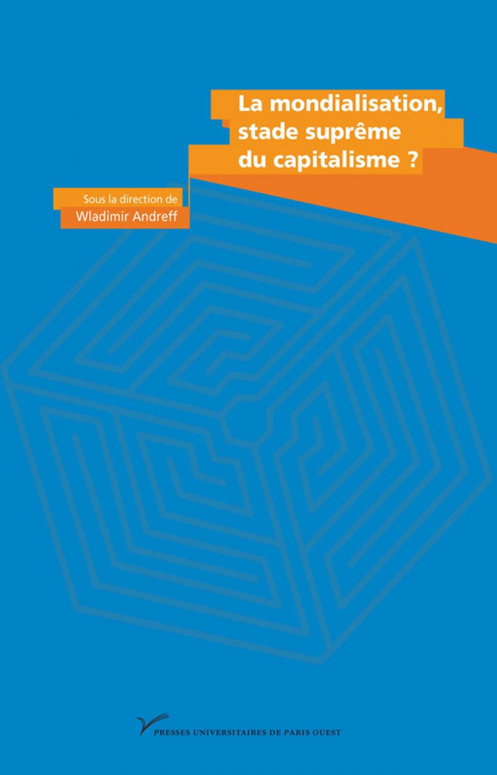 Big bigCover of La mondialisation, stade suprême du capitalisme ?