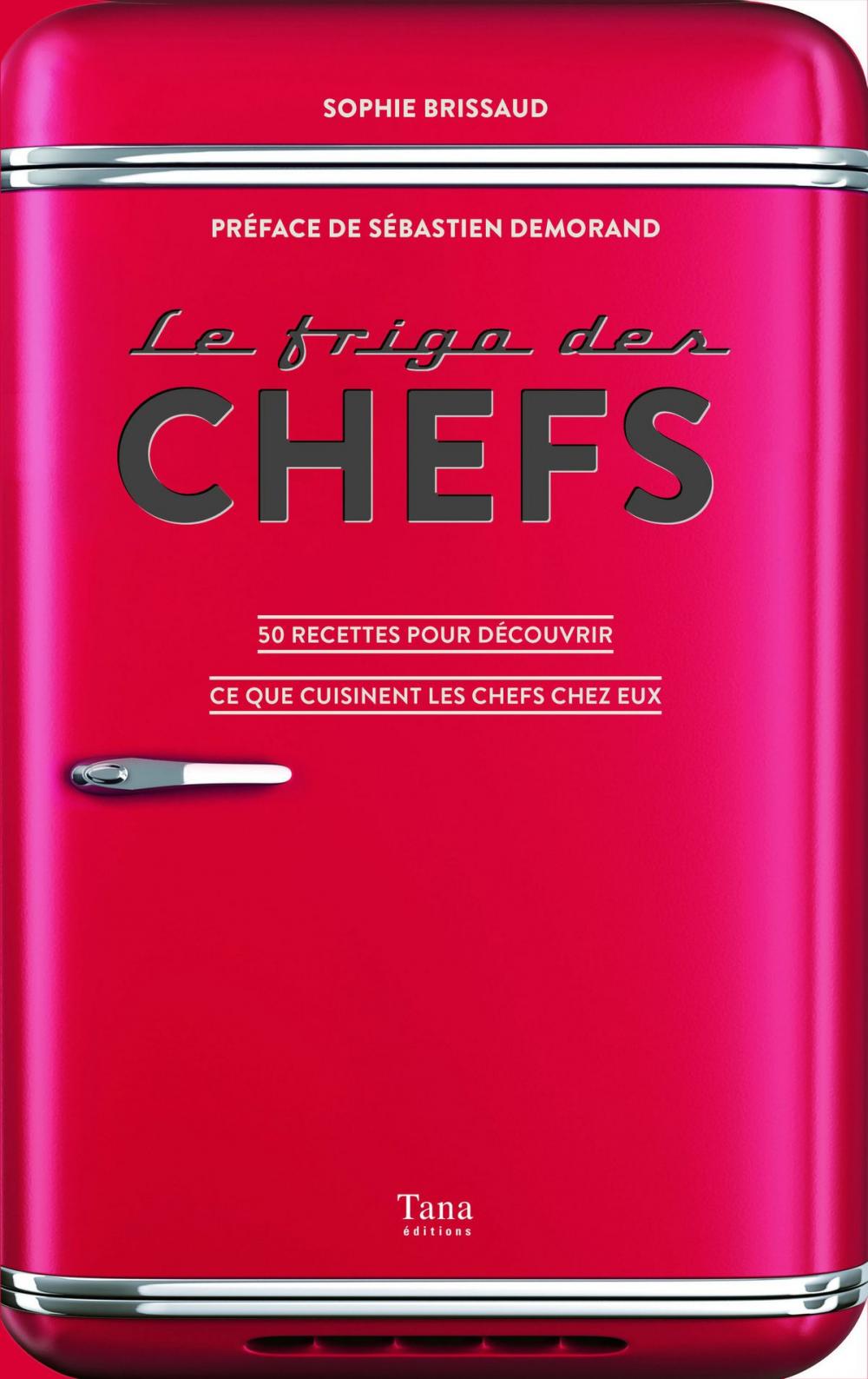 Big bigCover of Le frigo des chefs