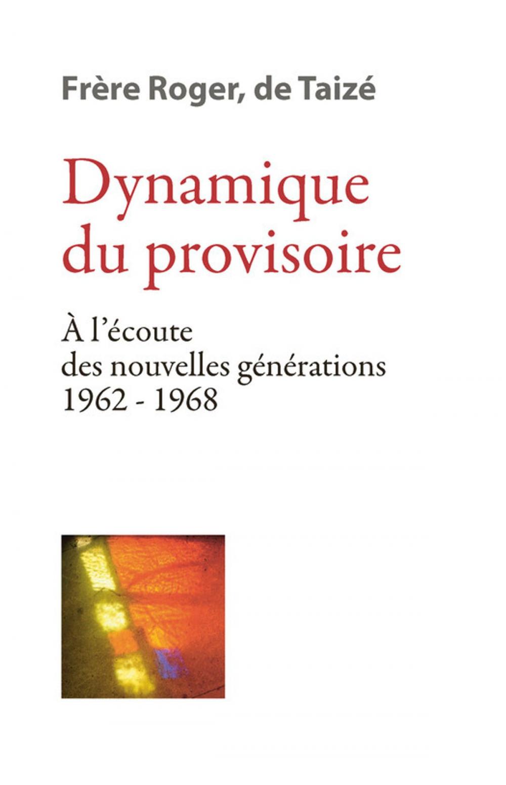 Big bigCover of Dynamique du provisoire