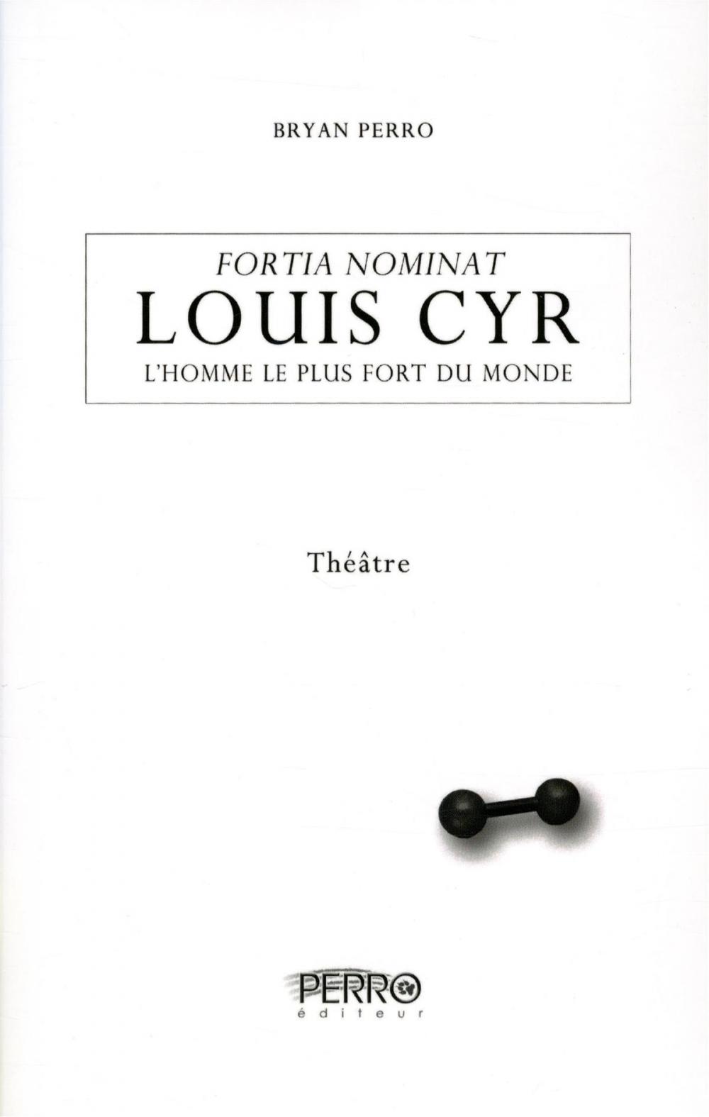 Big bigCover of Louis Cyr, l'homme le plus fort du monde