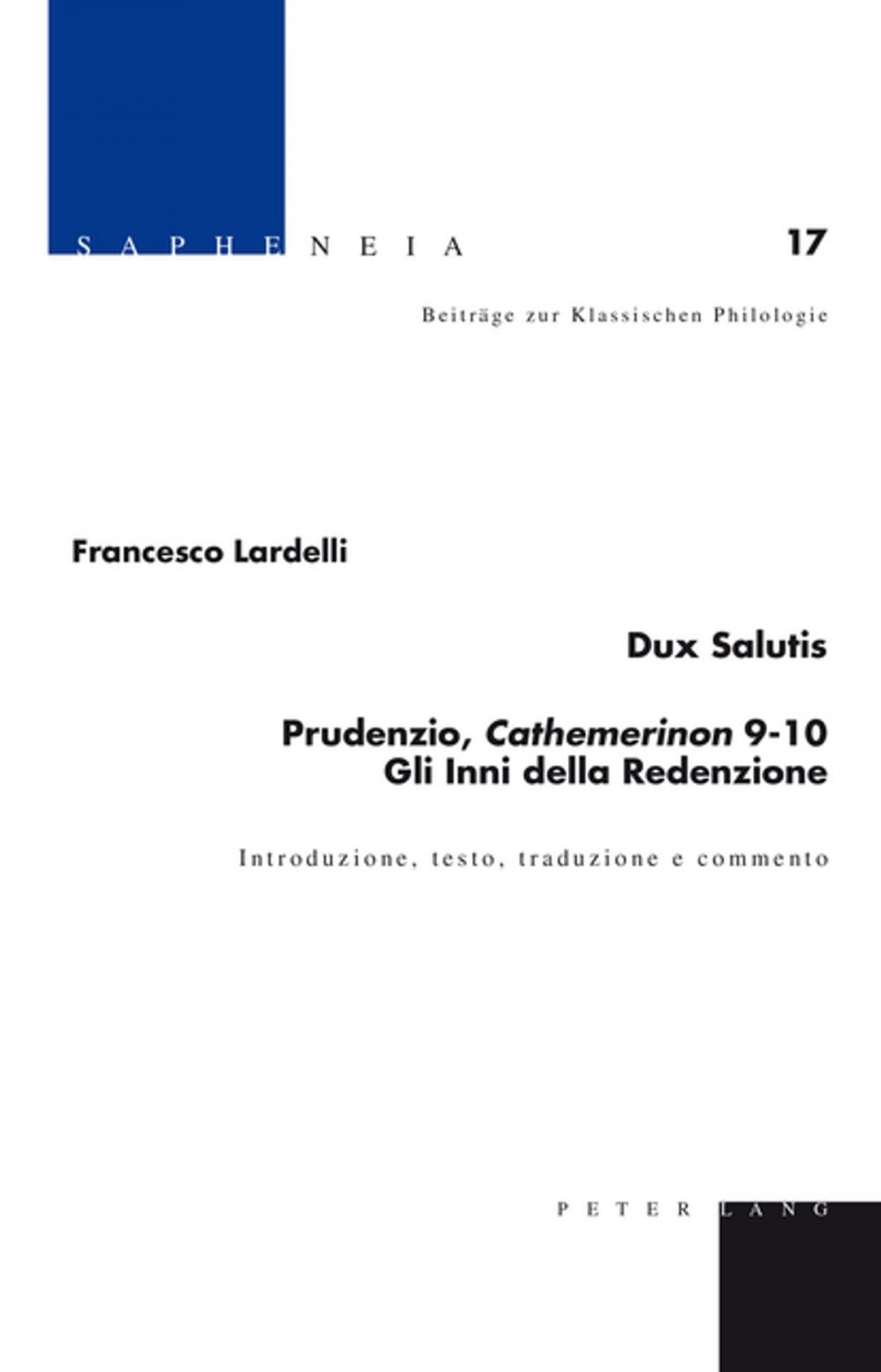 Big bigCover of Dux Salutis Prudenzio, «Cathemerinon» 910 Gli Inni della Redenzione