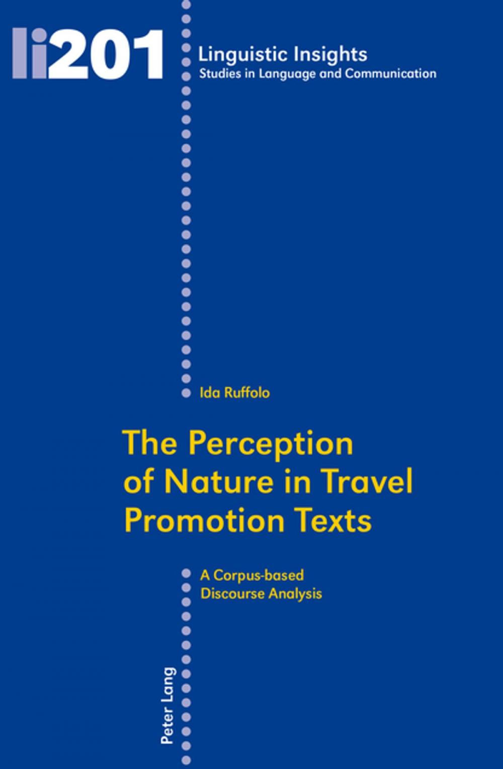 Big bigCover of The Perception of Nature in Travel Promotion Texts