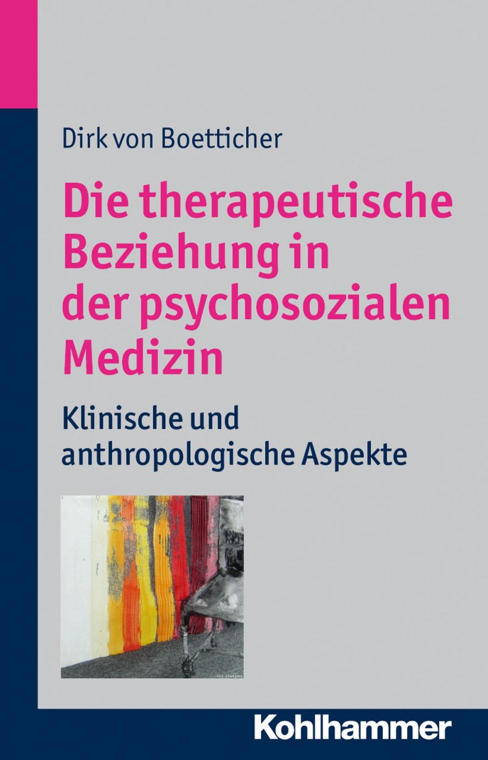 Big bigCover of Die therapeutische Beziehung in der psychosozialen Medizin