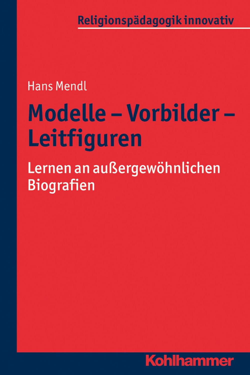 Big bigCover of Modelle - Vorbilder - Leitfiguren