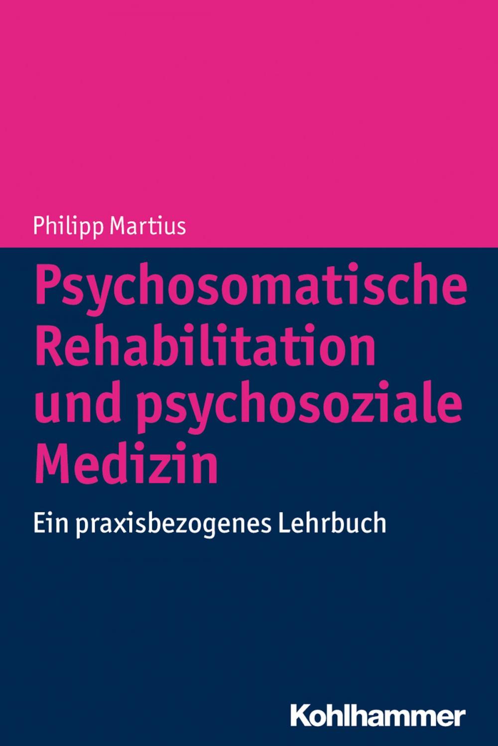 Big bigCover of Psychosomatische Rehabilitation und psychosoziale Medizin