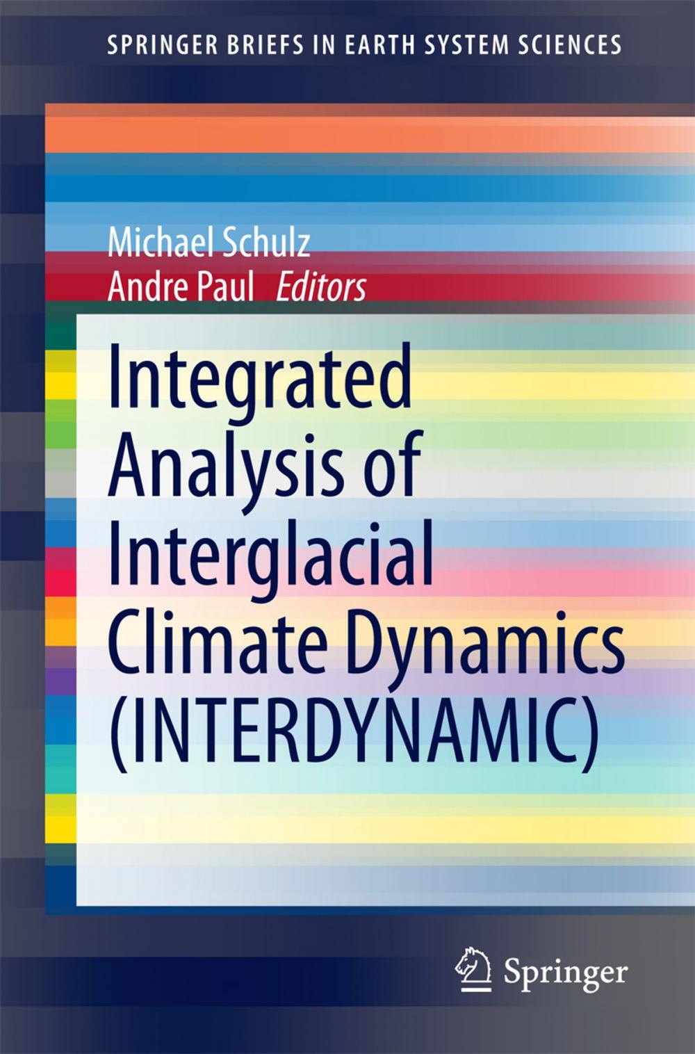 Big bigCover of Integrated Analysis of Interglacial Climate Dynamics (INTERDYNAMIC)