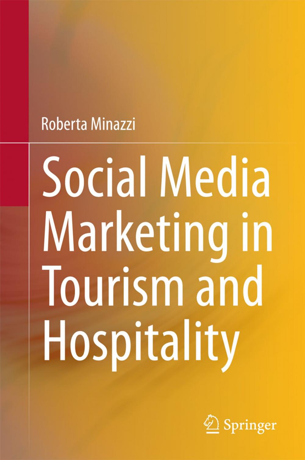 Big bigCover of Social Media Marketing in Tourism and Hospitality