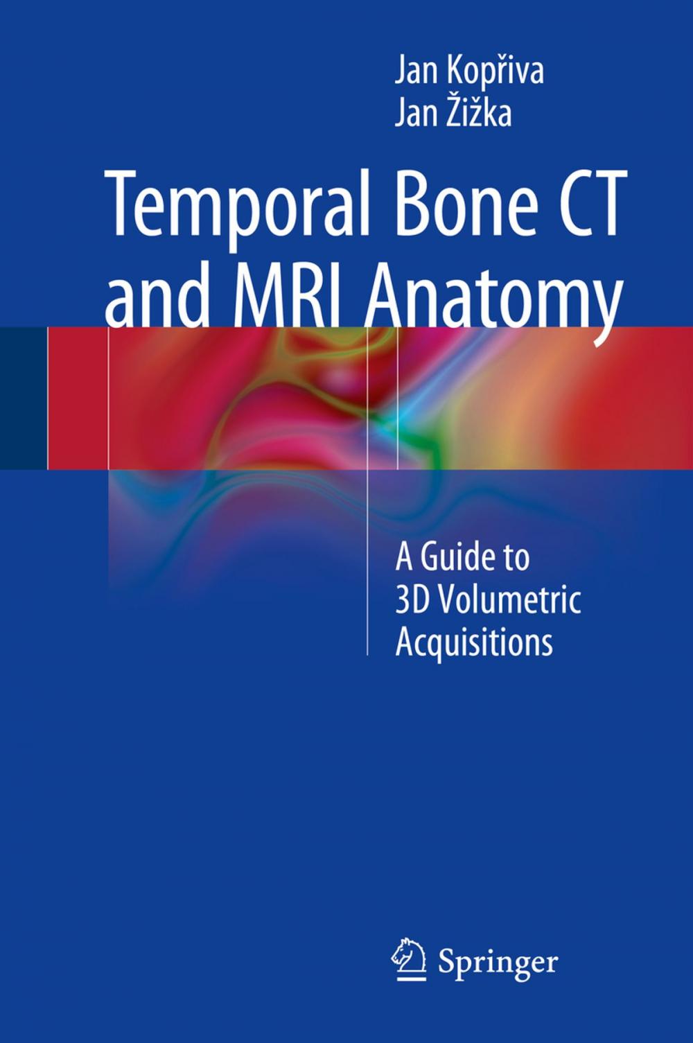 Big bigCover of Temporal Bone CT and MRI Anatomy