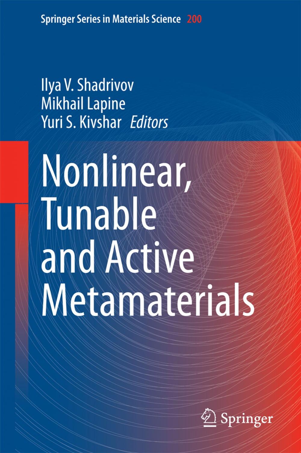 Big bigCover of Nonlinear, Tunable and Active Metamaterials