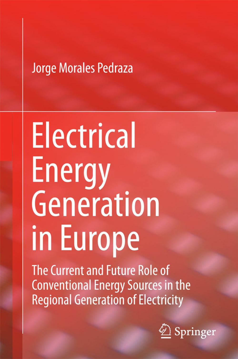 Big bigCover of Electrical Energy Generation in Europe