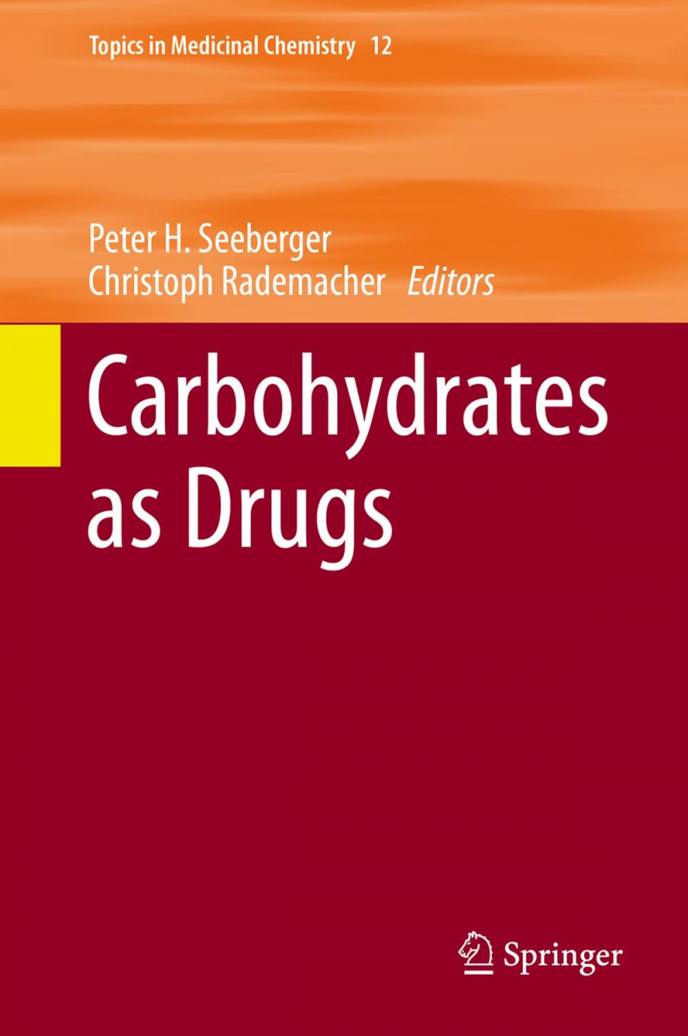 Big bigCover of Carbohydrates as Drugs