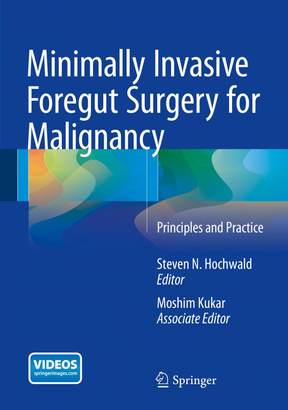 Big bigCover of Minimally Invasive Foregut Surgery for Malignancy