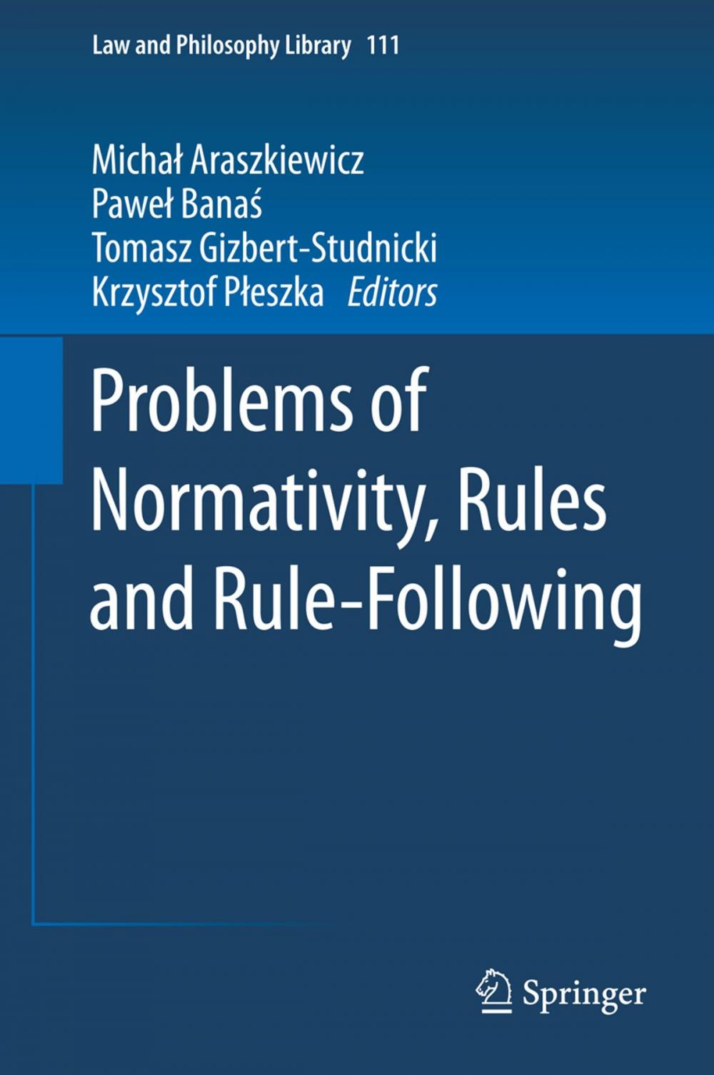 Big bigCover of Problems of Normativity, Rules and Rule-Following