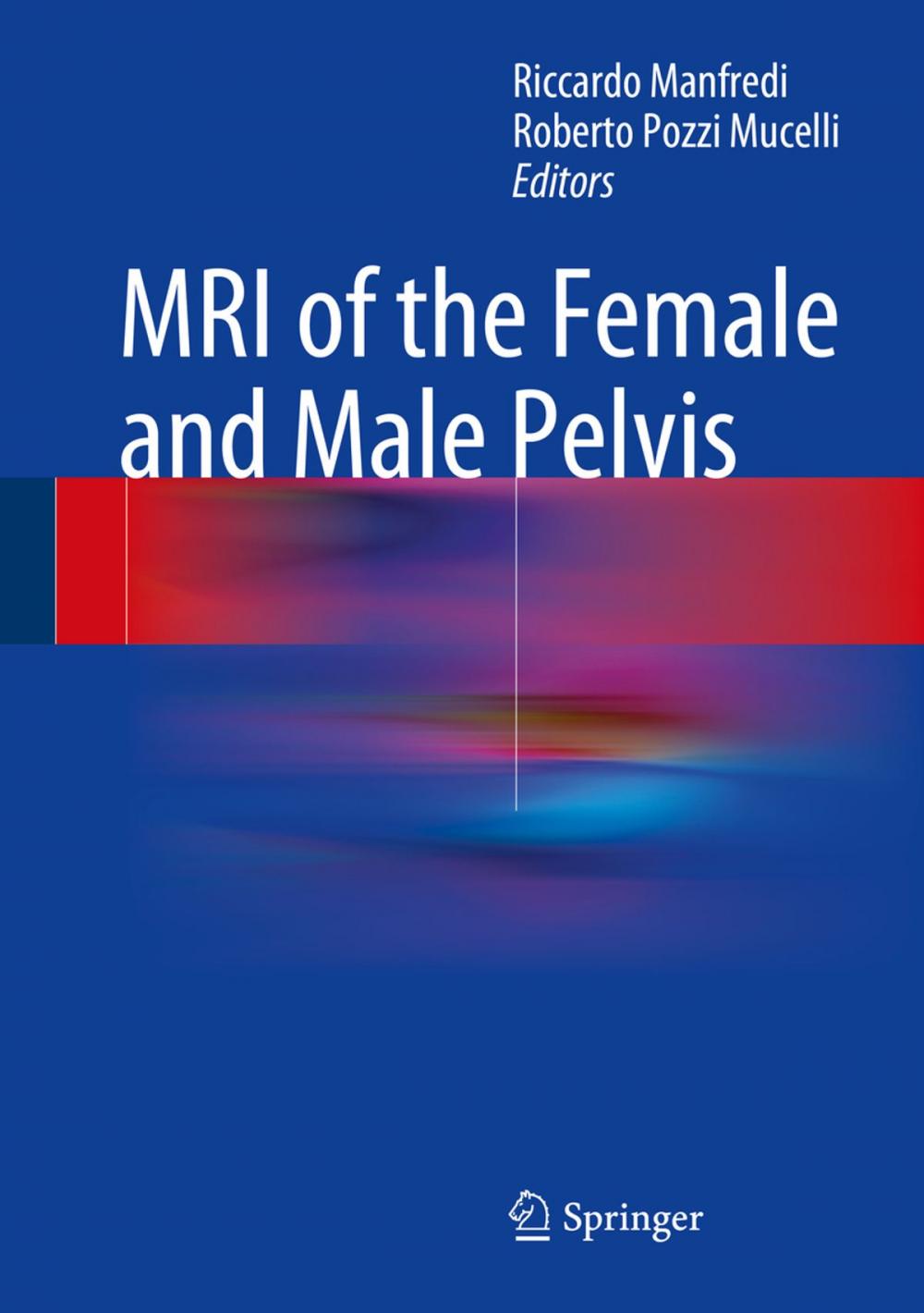 Big bigCover of MRI of the Female and Male Pelvis