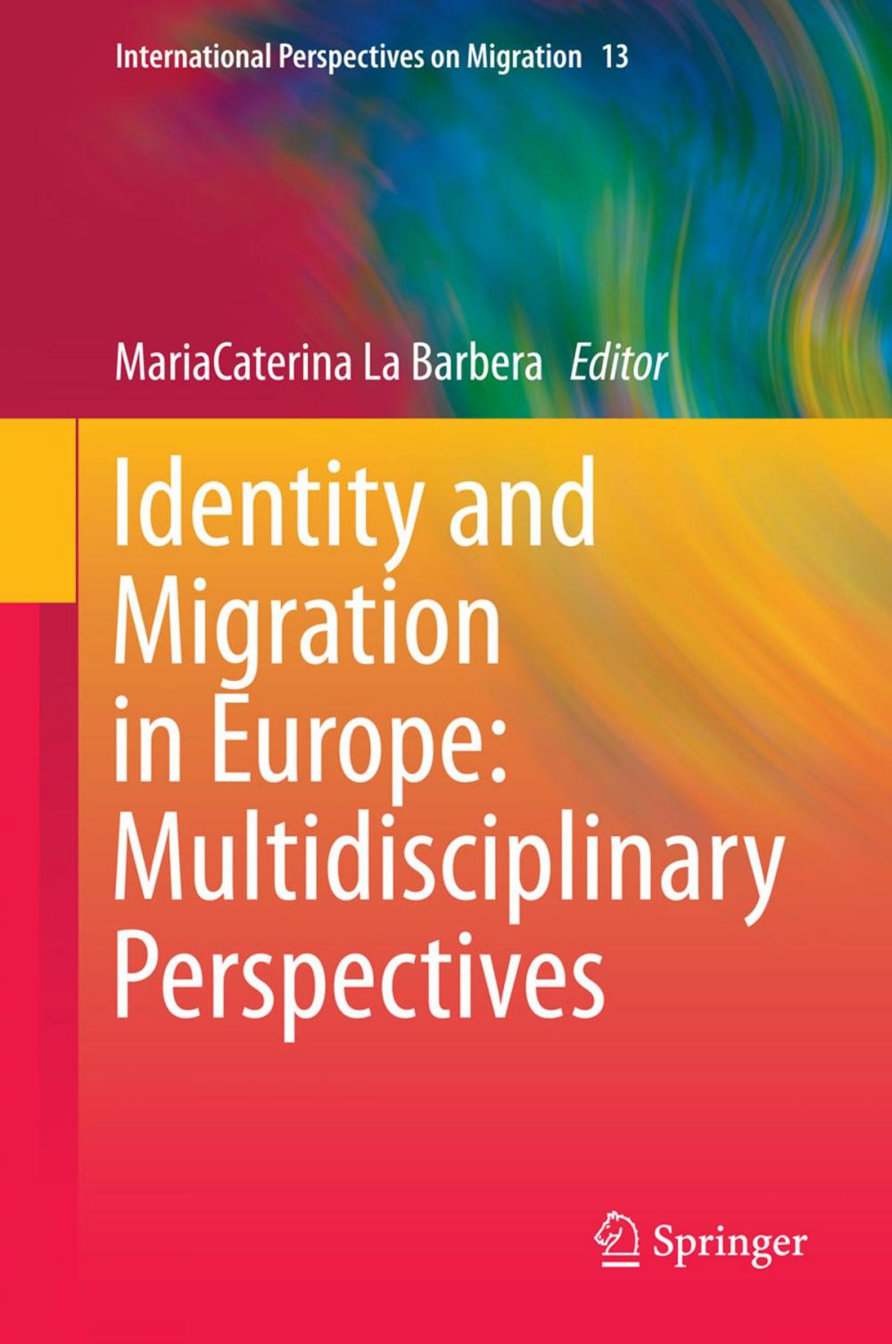 Big bigCover of Identity and Migration in Europe: Multidisciplinary Perspectives