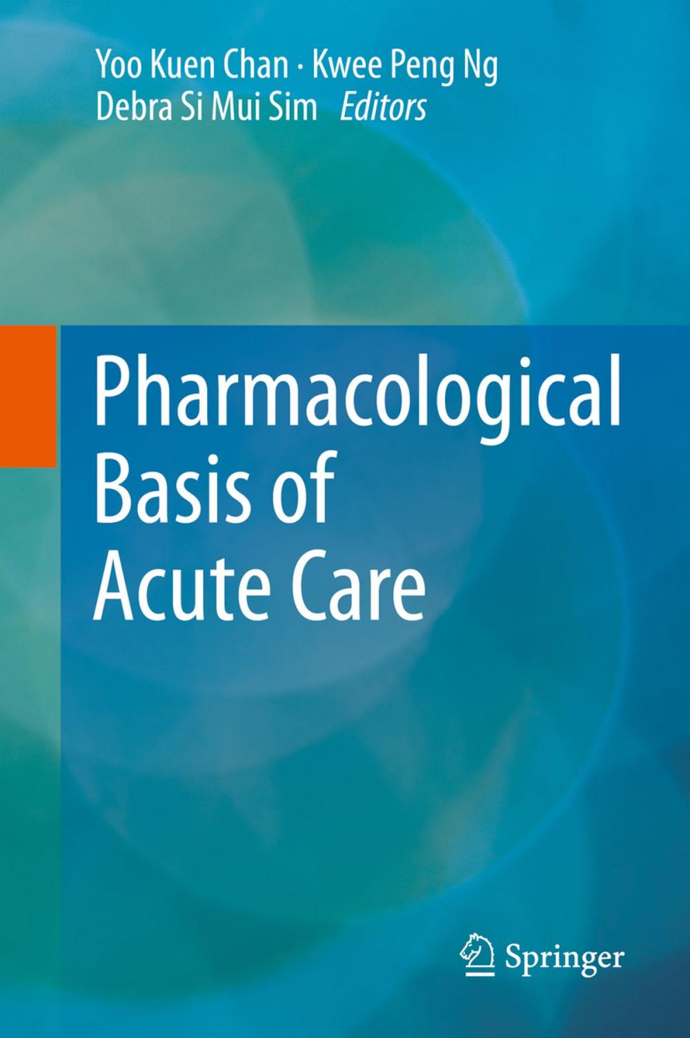 Big bigCover of Pharmacological Basis of Acute Care