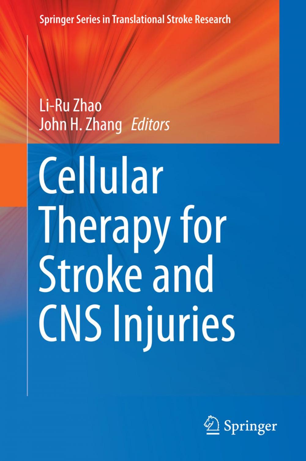 Big bigCover of Cellular Therapy for Stroke and CNS Injuries