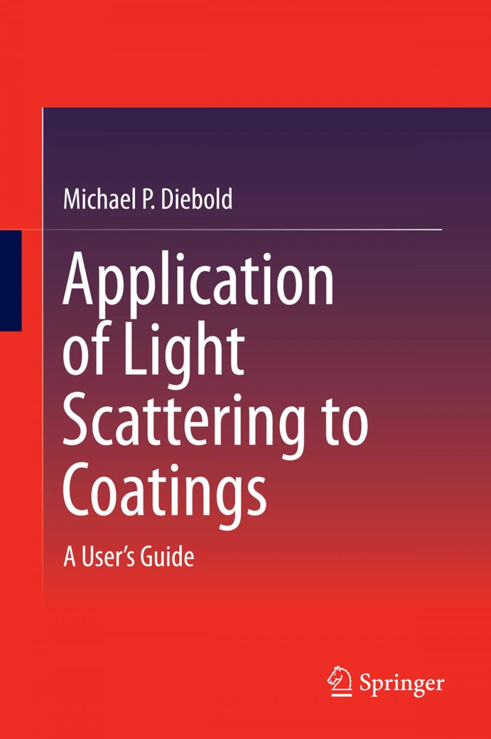 Big bigCover of Application of Light Scattering to Coatings