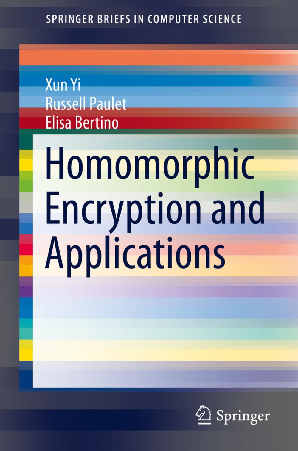 Big bigCover of Homomorphic Encryption and Applications