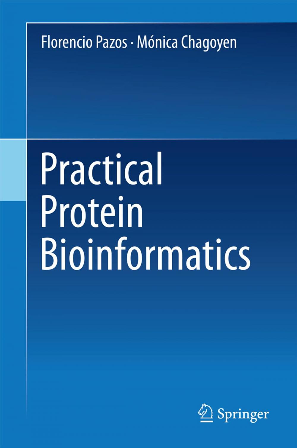 Big bigCover of Practical Protein Bioinformatics