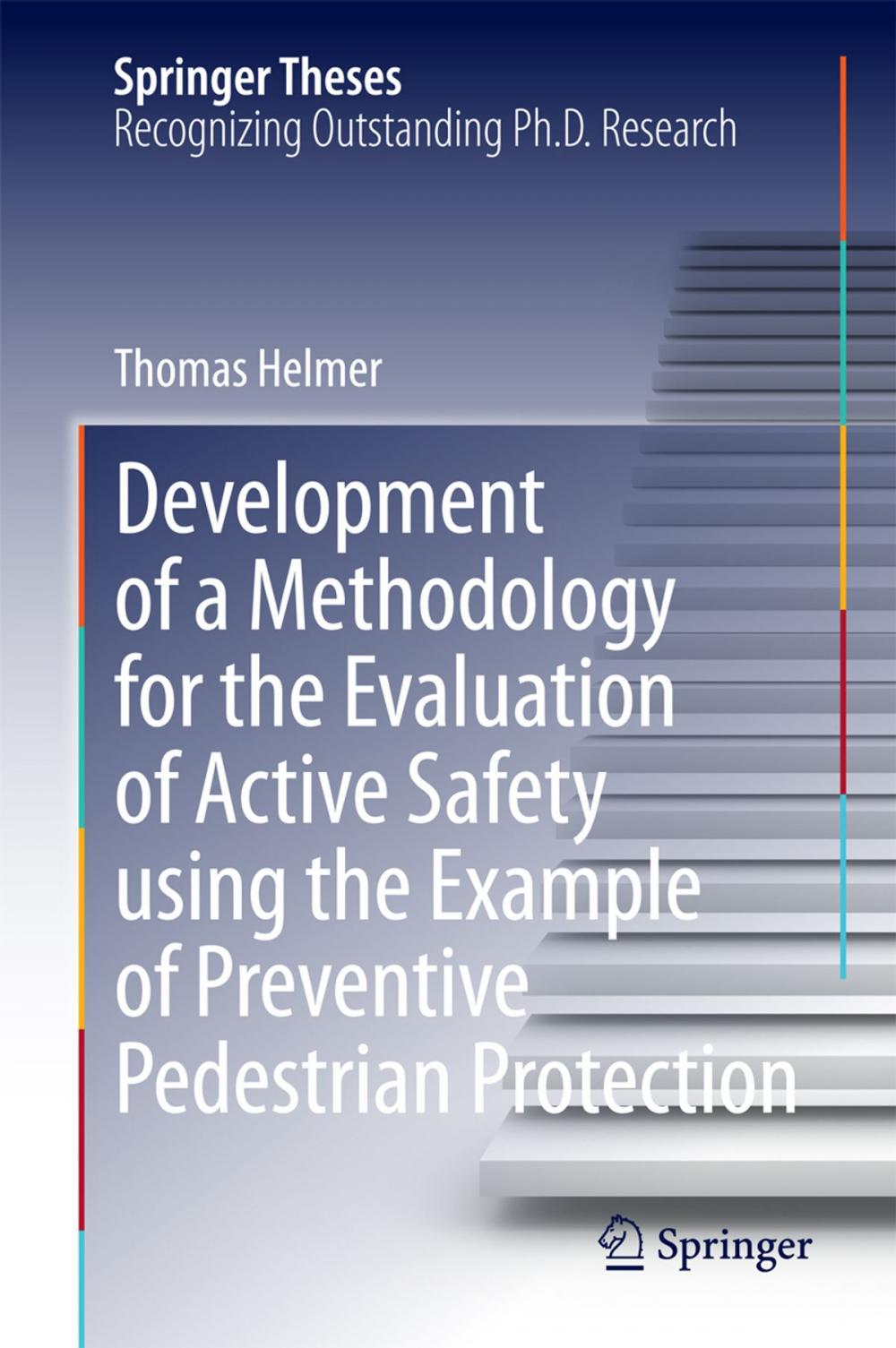 Big bigCover of Development of a Methodology for the Evaluation of Active Safety using the Example of Preventive Pedestrian Protection