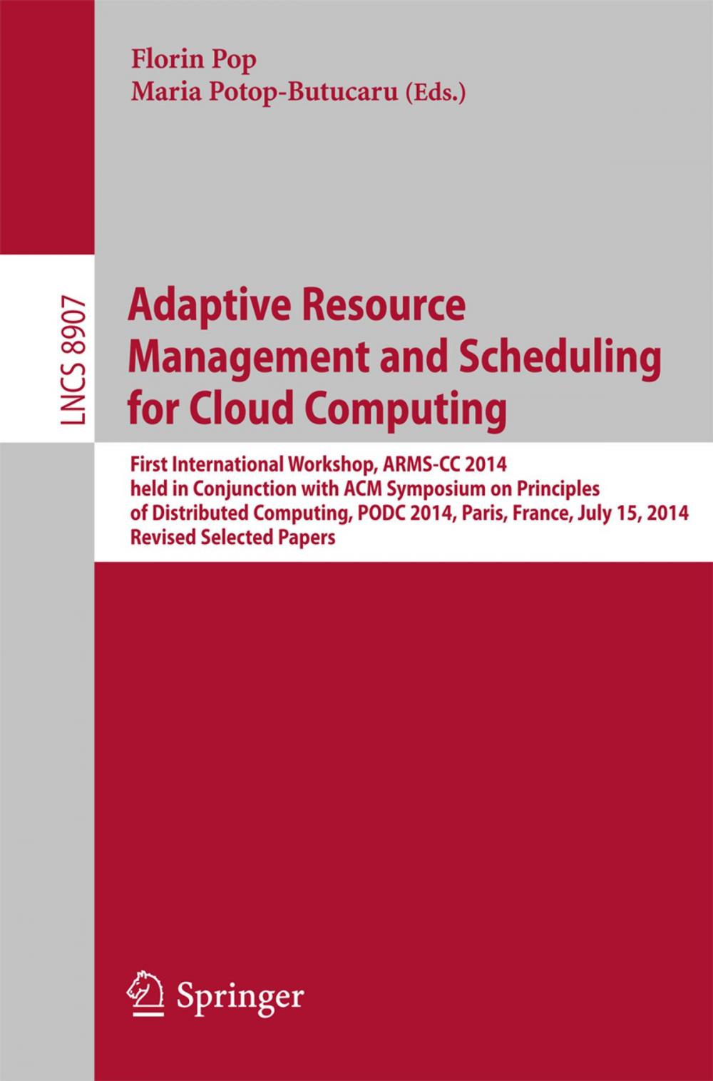 Big bigCover of Adaptive Resource Management and Scheduling for Cloud Computing