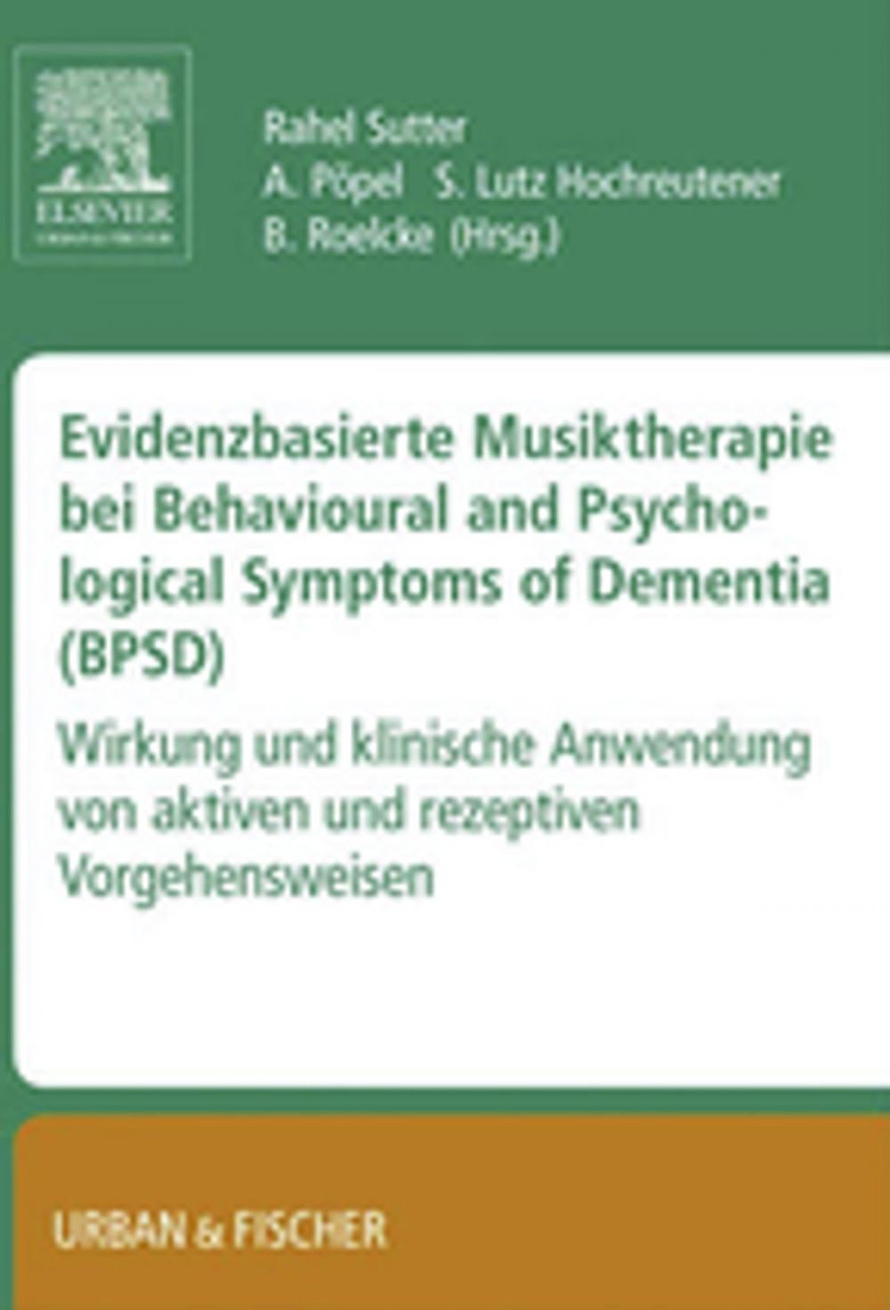 Big bigCover of Evidenzbasierte Musiktherapie bei Behavioural und Psychological Symptoms of Dementia (BPSD)