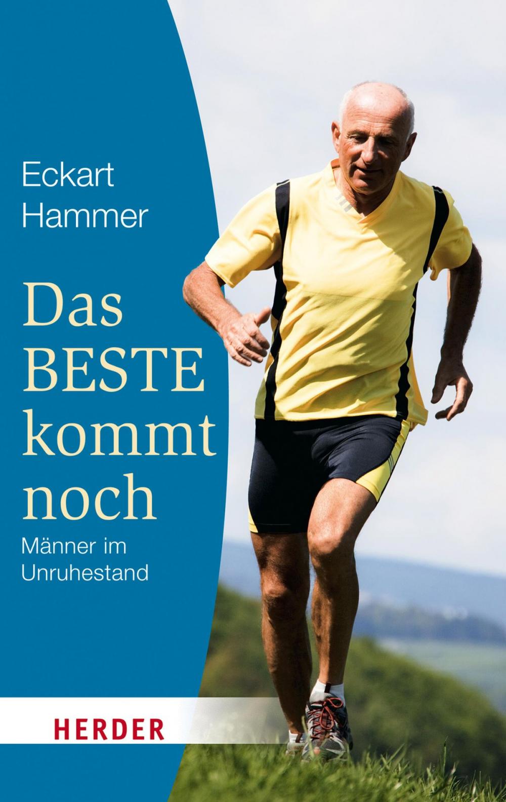 Big bigCover of Das Beste kommt noch - Männer im Unruhestand