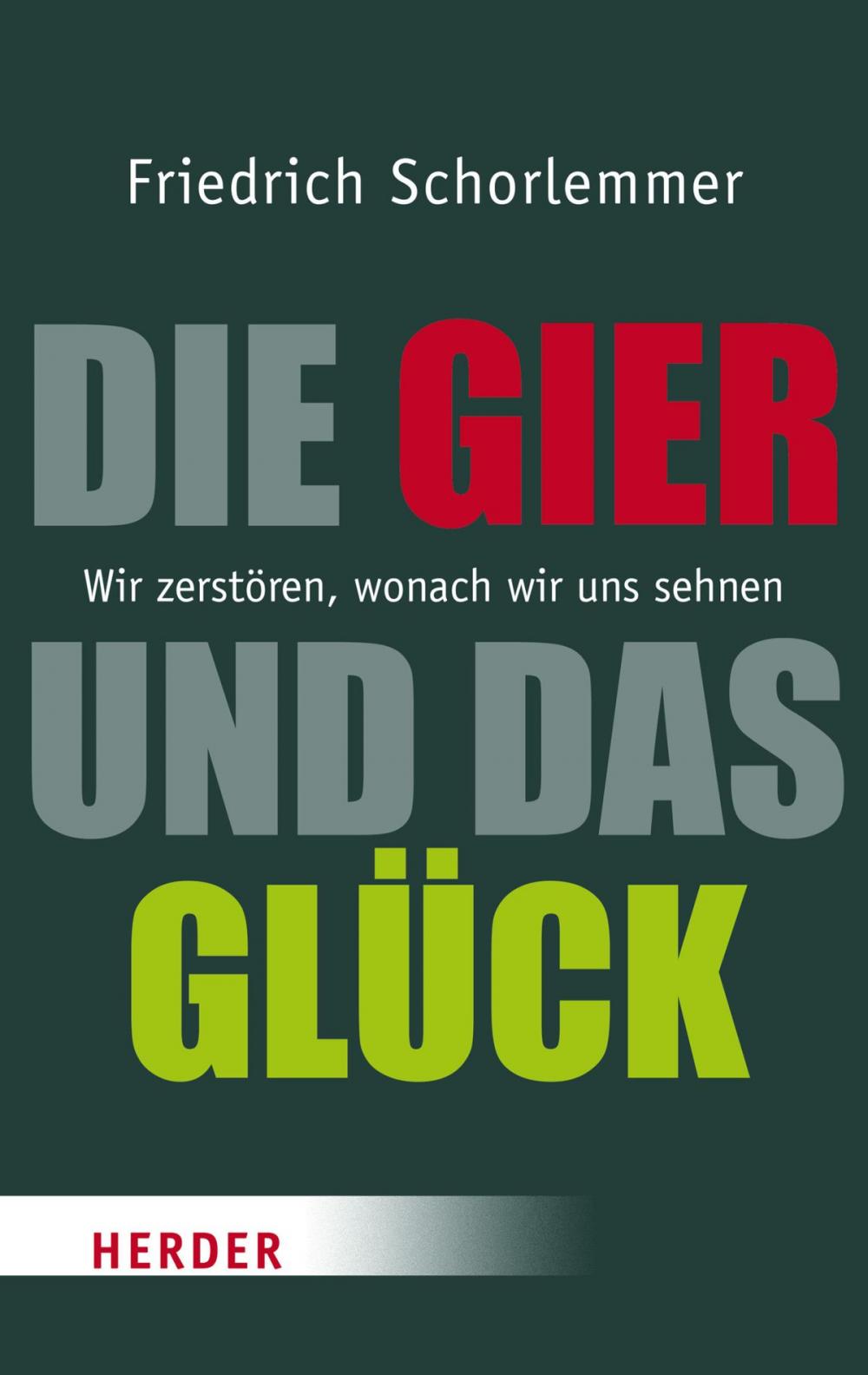 Big bigCover of Die Gier und das Glück