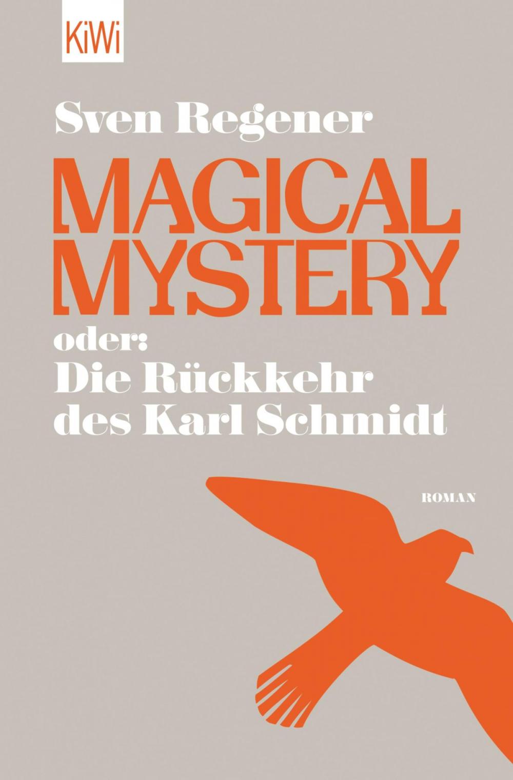 Big bigCover of Magical Mystery oder: Die Rückkehr des Karl Schmidt