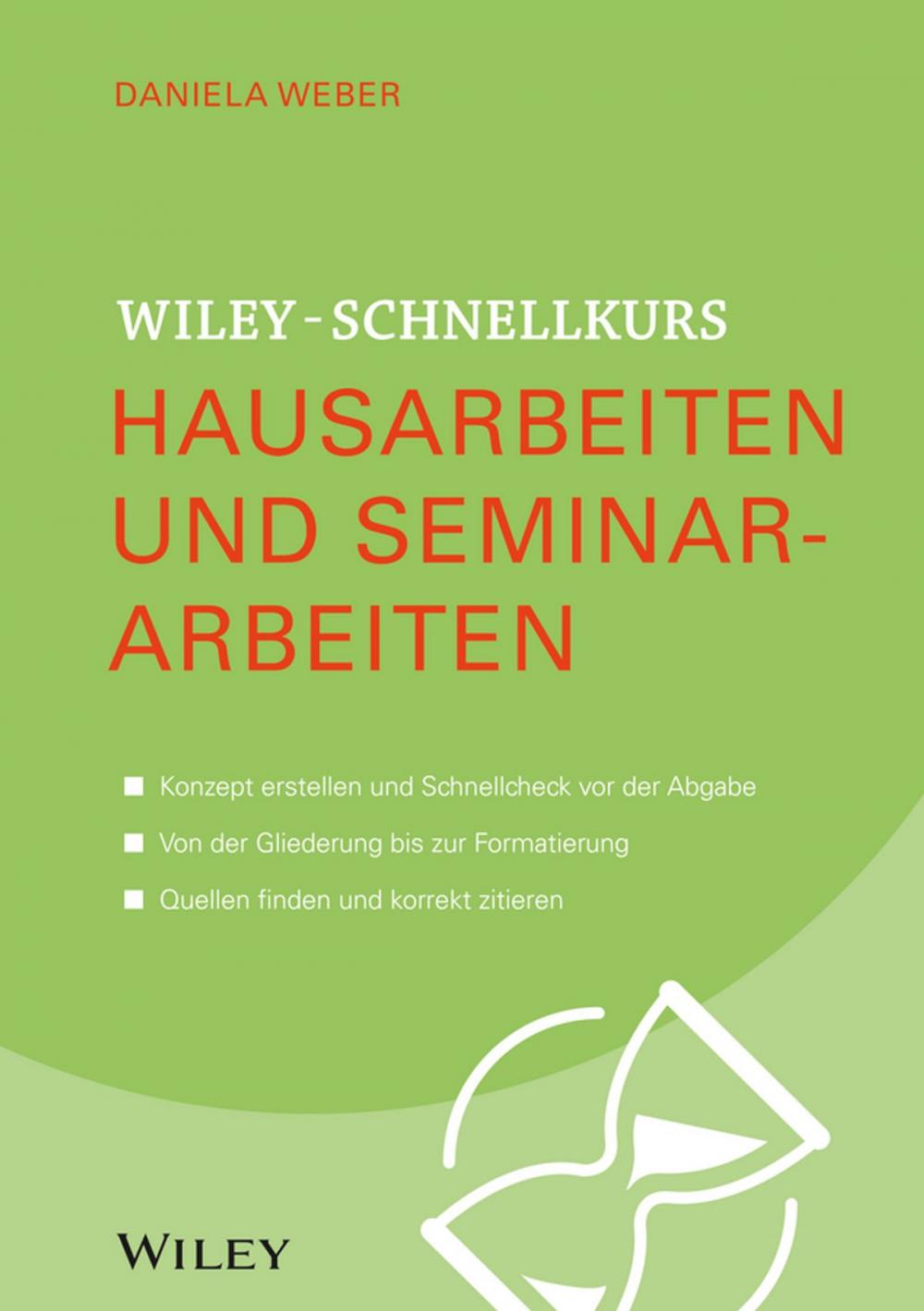 Big bigCover of Wiley-Schnellkurs Hausarbeiten und Seminararbeiten