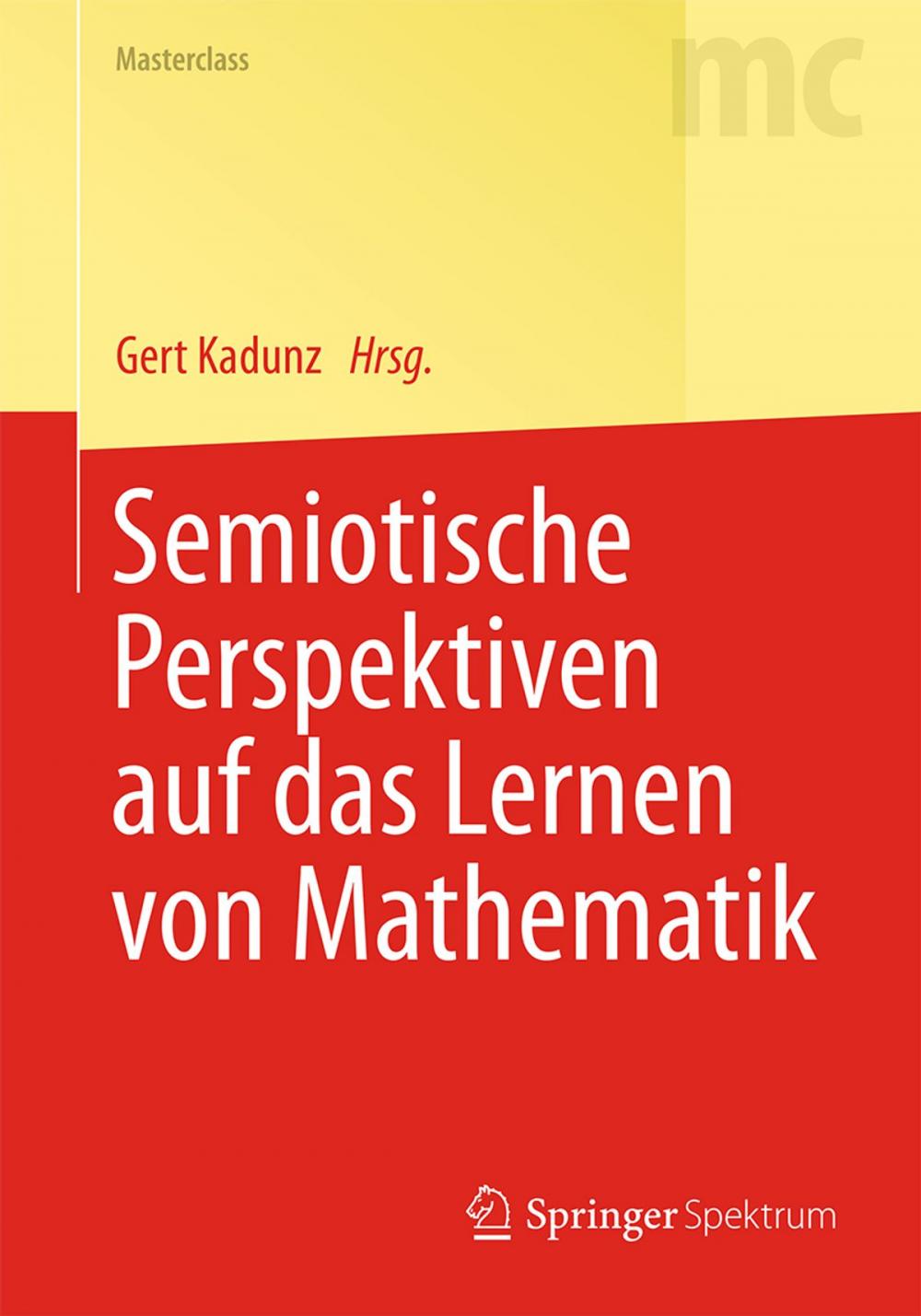 Big bigCover of Semiotische Perspektiven auf das Lernen von Mathematik