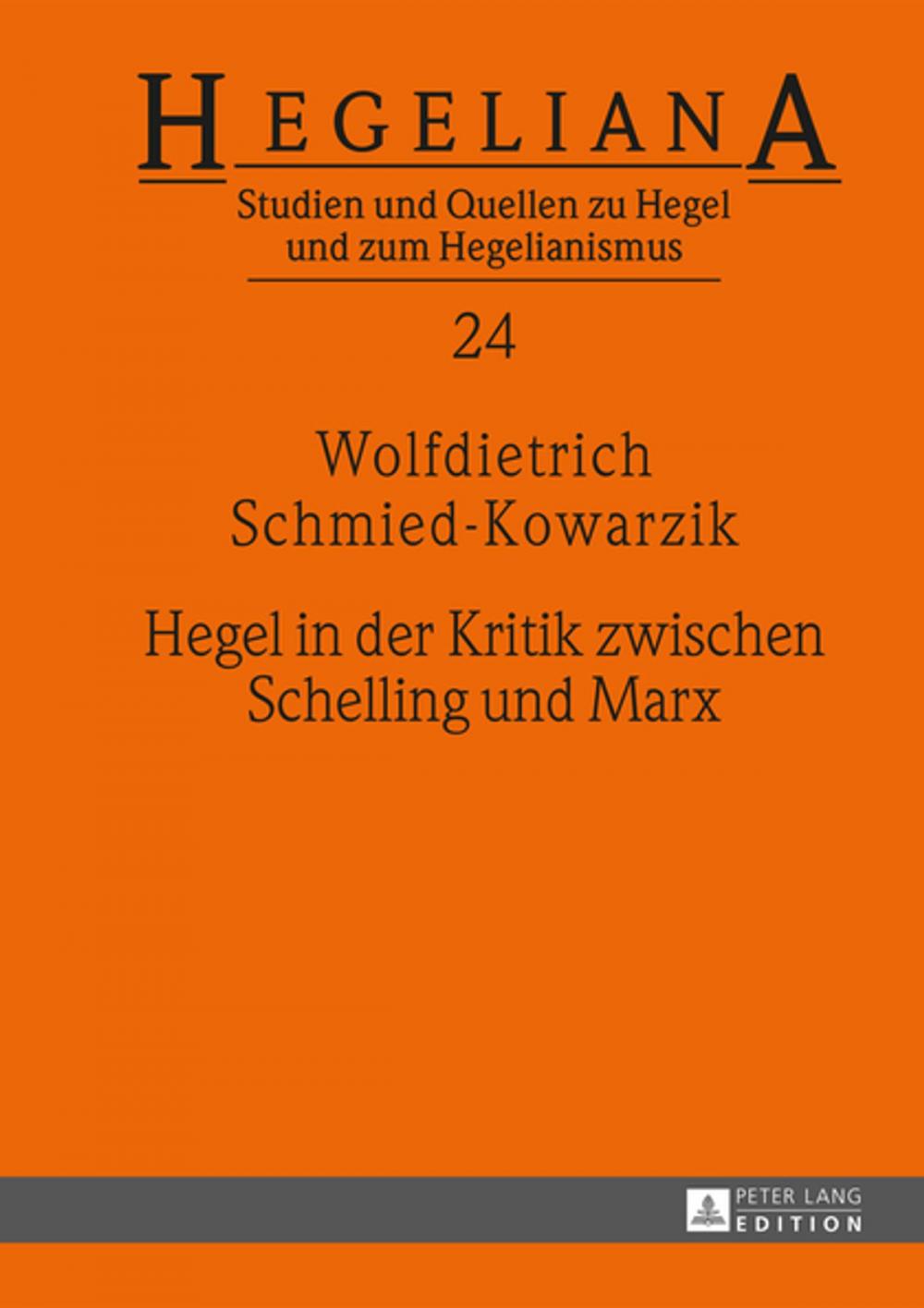 Big bigCover of Hegel in der Kritik zwischen Schelling und Marx