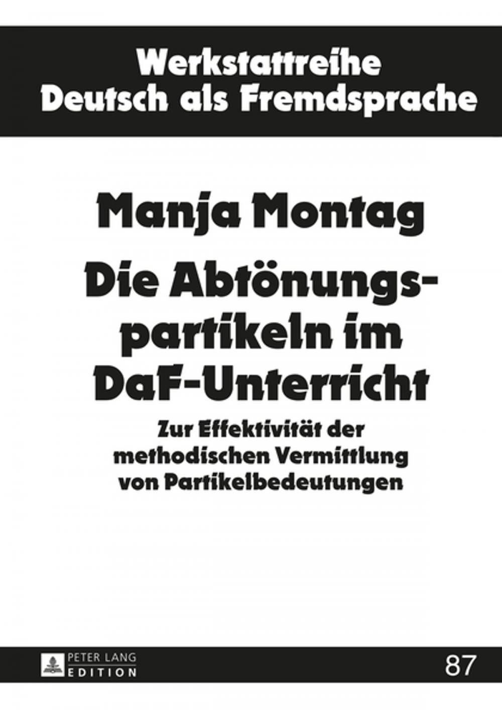 Big bigCover of Die Abtoenungspartikeln im DaF-Unterricht