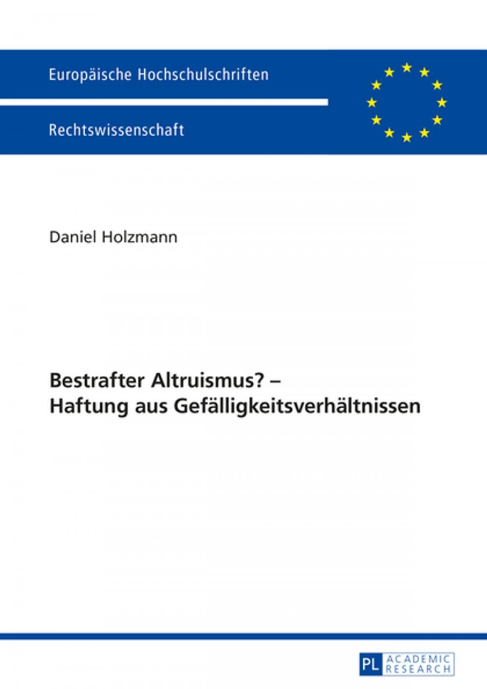 Big bigCover of Bestrafter Altruismus? Haftung aus Gefaelligkeitsverhaeltnissen