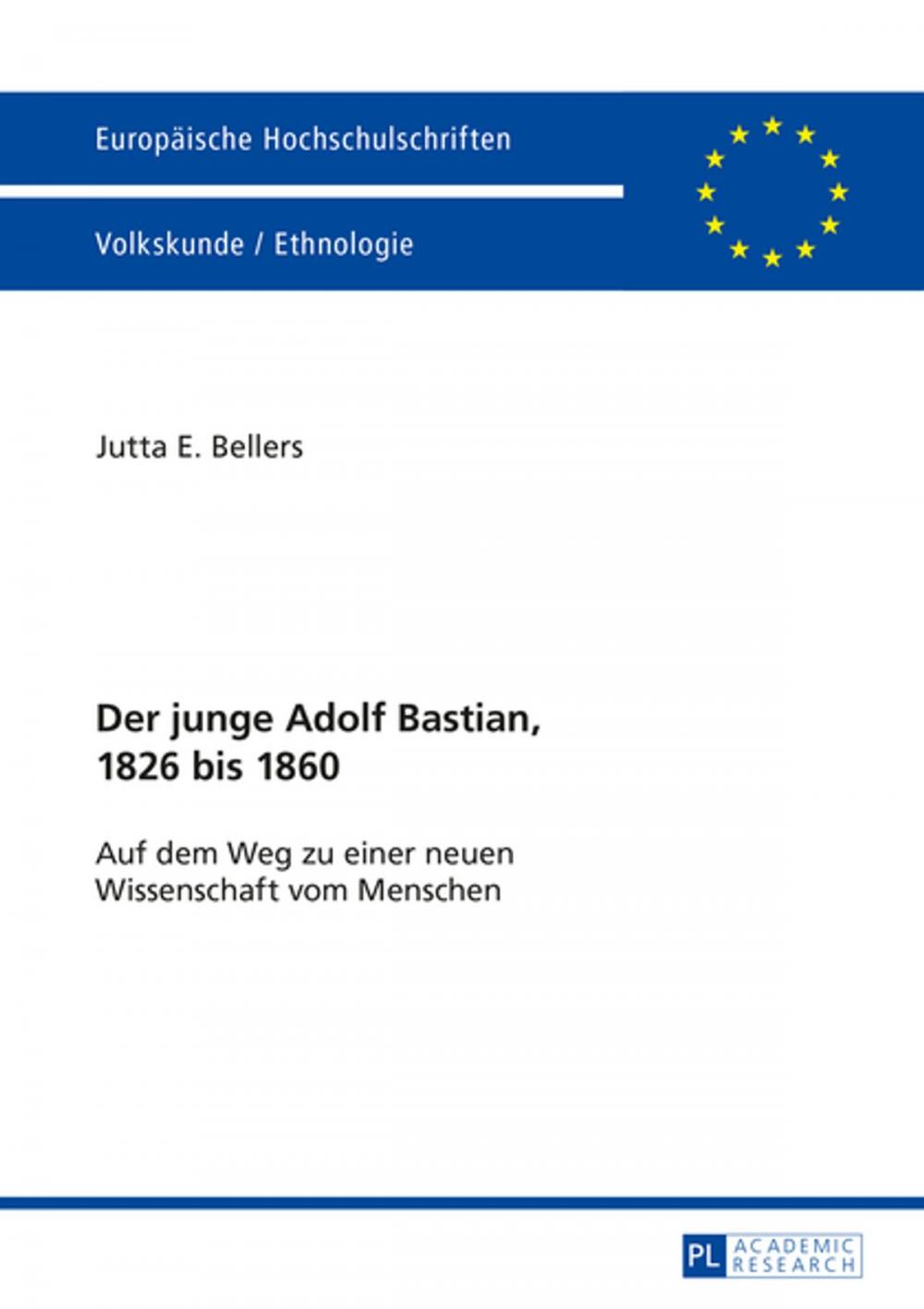 Big bigCover of Der junge Adolf Bastian, 1826 bis 1860