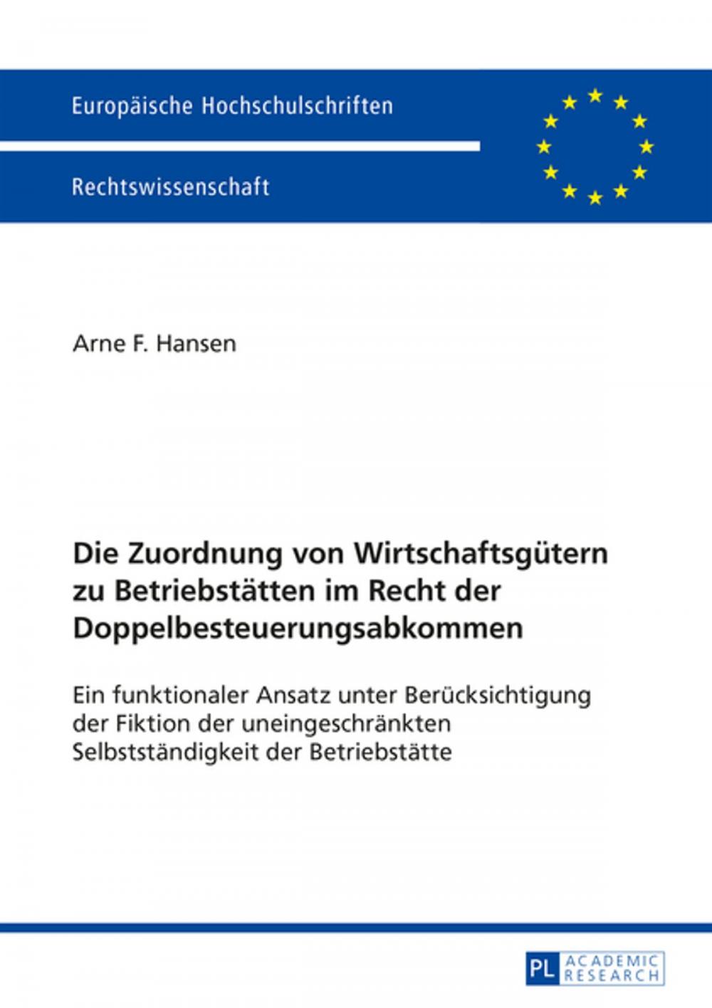 Big bigCover of Die Zuordnung von Wirtschaftsguetern zu Betriebstaetten im Recht der Doppelbesteuerungsabkommen